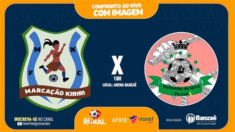 MARCAÇÃO KIRIRI x TERRA DA LUA COPA RURAL FEMININA DE BANZAÊ 2024