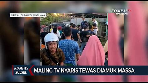 Maling TV Seorang Pria Nyaris Tewas Dihakimi Massa Video Dailymotion