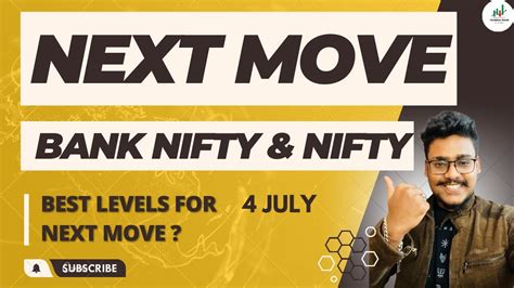 MARKET ANALYSIS BANKNIFTY NIFTY 4 JUL LEVELS NOW YOU CAN