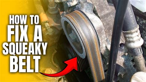 How To Fix A Squeaky Belt YouTube