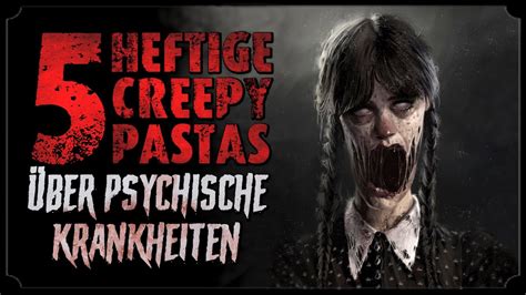 Creepypastas Ber Psychische Krankheiten Creepypasta Compilation