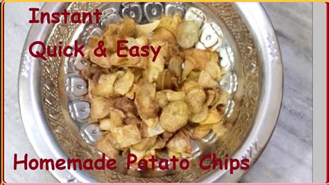 Instant Homemade Crispy Potato Chips Potato Chips Recipe Quick