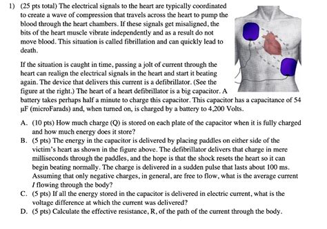 Solved 1 25 Pts Total The Electrical Signals To The Heart