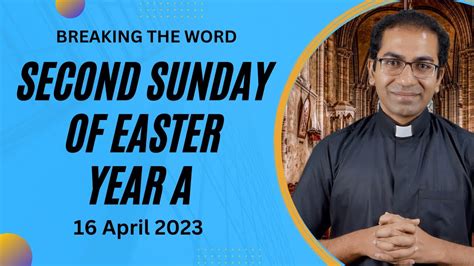 Sunday Homily For Nd Sunday Of Easter Year A April Sunday