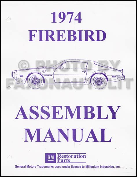 1974 Pontiac Firebird And Trans Am Assembly Manual Reprint