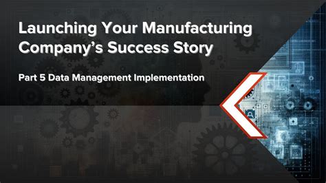 Launching Your Manufacturing Companys Success Story KETIV Virtual