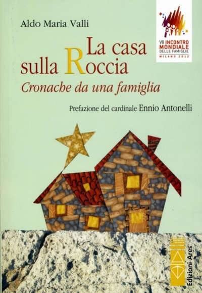 La Casa Sulla Roccia Edizioni Ares