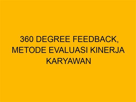 360 Degree Feedback Metode Evaluasi Kinerja Karyawan