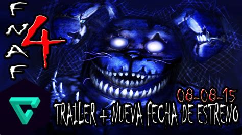 Five Nights At Freddy S 4 The Final Chapter Trailer Oficial Estreno 08 08 15 Youtube