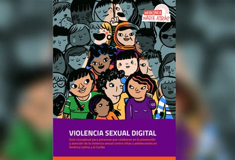 Claves Para Entender Y Prevenir La Violencia Sexual Digital