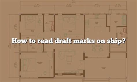 How To Read Draft Marks On Ship