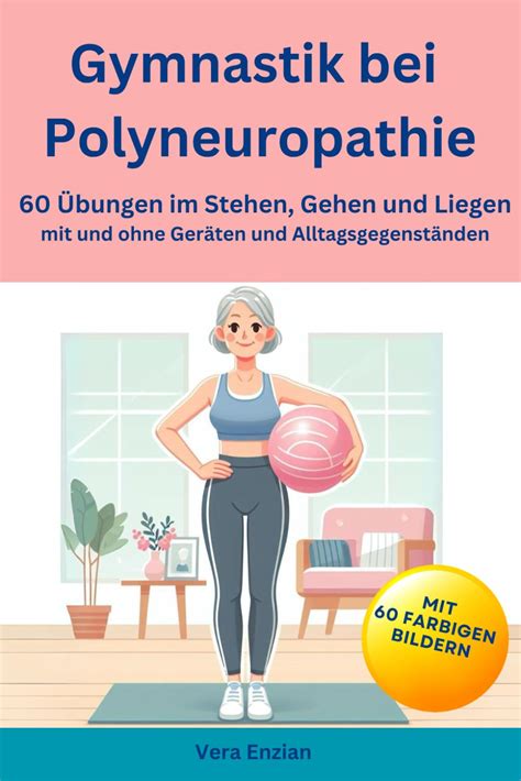 Gymnastik Bei Polyneuropathie Bungen Im Stehen Gehen Und Liegen