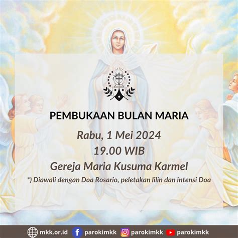 Misa Pembukaan Bulan Maria 2024 Gereja Maria Kusuma Karmel