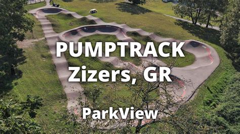 Pumptrack Zizers GR Schweiz ParkView Tour 287 YouTube