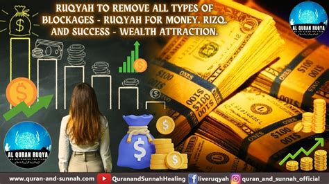 Ruqyah To Remove All Types Of Blockages Ruqyah For Money Rizq And