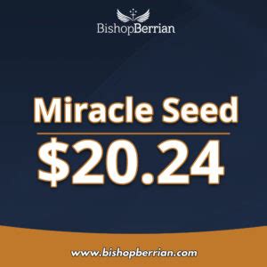 Miracle Seed – Bishop Berrian