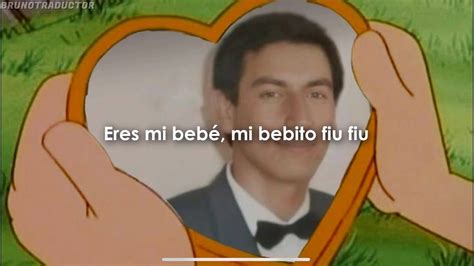 ¿de Dónde Salió La Letra De “ Mi Bebito Fiu Fiu” Este Es El Polémico