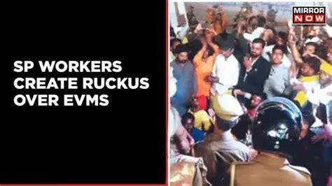 Mainpuri Bypoll Samajwadi Workers Create Ruckus After Evms Spotted