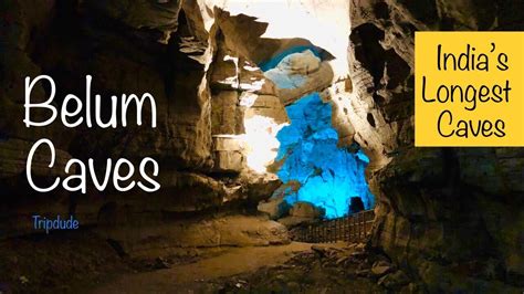 Belum Caves Longest Caves In India Andhra Pradesh Tourism