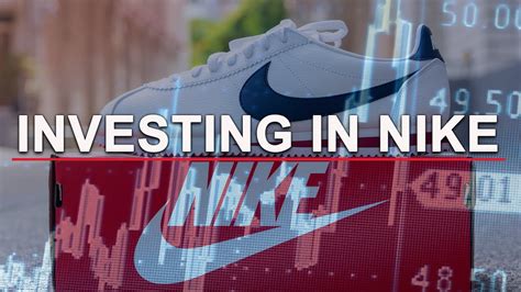 Investing In Nike Sports Buying The Nike Corporation Stocks Now YouTube