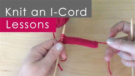 How To Knit An I Cord Knitting Technique With Video Tutorial Studio