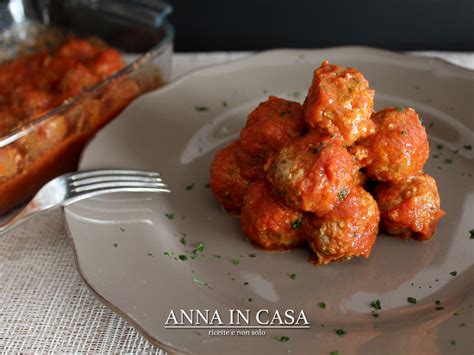 Anna In Casa Ricette E Non Solo Polpette Al Sugo Di Pomodoro