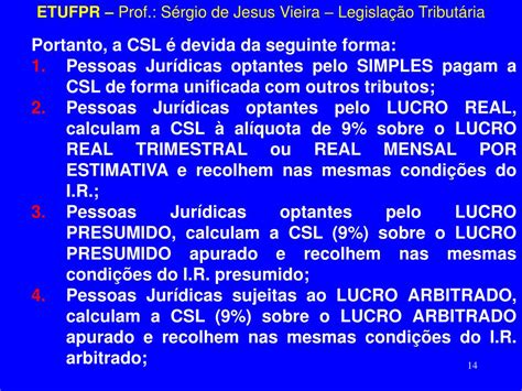 PPT ETUFPR Prof Sérgio de Jesus Vieira Legislação Tributária