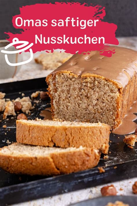 Omas Saftiger Nusskuchen Aus Der Kastenform Rezept Nusskuchen