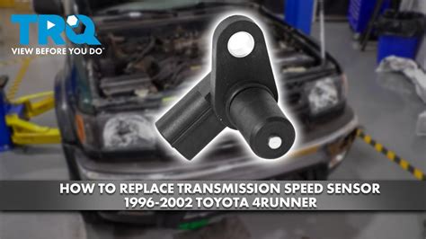 How To Replace Transmission Speed Sensor 1996 2002 Toyota 4runner 1a Auto