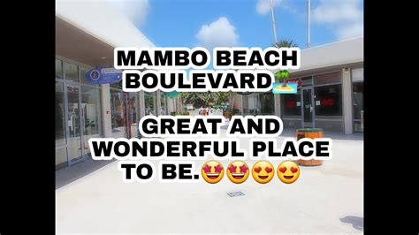 Mambo Beach Boulevard Wonderful Place In Curacao Youtube