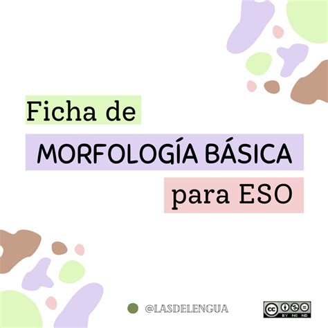 FICHA DE MORFOLOGÍA BÁSICA ESO