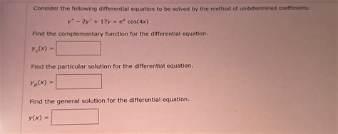 Solved Consider The Following Differential Equation To Be