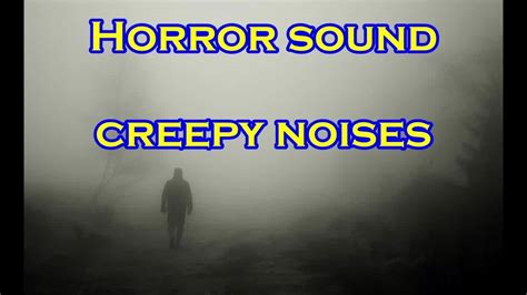 Horror Sound Creepy Noises Scary Creepy Horroraudio Horrorsounds