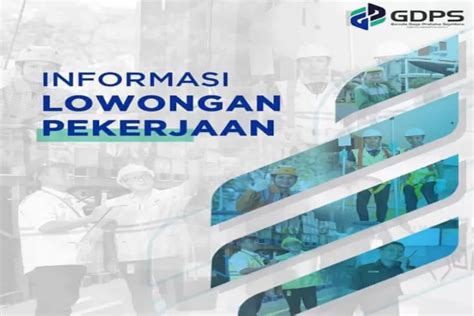 Loker BUMN PT Garuda Daya Pratama Sejahtera Buka Lowongan Kerja 4