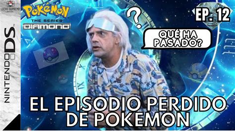 CÓMO EXPLICO ESTO Pokémon DIAMANTE Locke Supremo Ep 12 YouTube