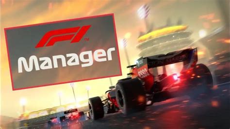 F1 Manager A Formula 1 Team Management Simulator Itigic