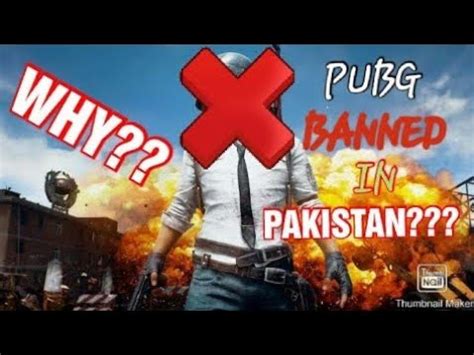 Why Is Pubg Banned In Pakistan Youtube