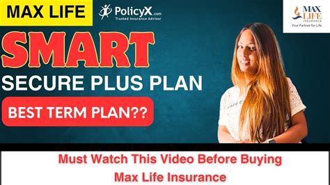 Max Life Smart Secure Plus Plan Key Features Explained