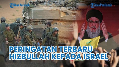 Update Hizbullah Tantang Israel Siap Balas Dendam Rudal Permukiman