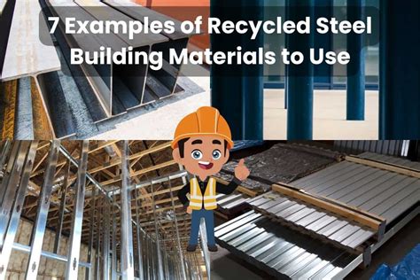 7 Examples of Recycled Steel Building Materials to Use - Building Renewable