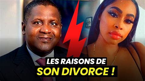 Le Milliardaire Aliko Dangote Divorce Encore Ses Raisons Sont