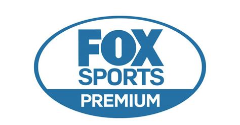 ¡contrata Fox Sports Premium La OpciÓn Para Los Que Quieren MÁs Fox