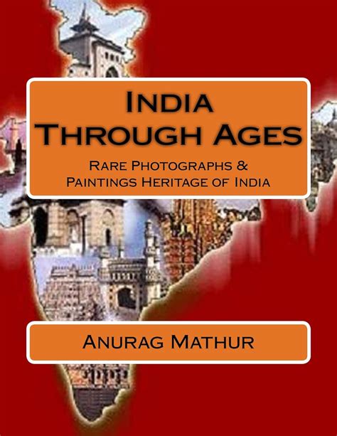 Amazon India Through Ages Rare Photographs Paintings Of India