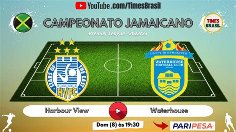 Harbour View Vs Waterhouse Premier League Jamaica 2022 23