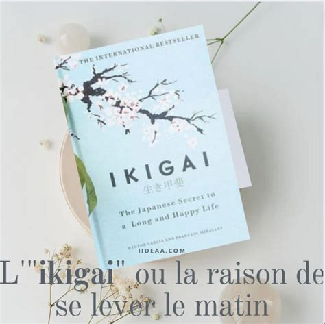 Trouver son ikigai pour une vie plus équilibrée inspirée et