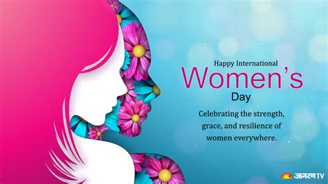 International Womens Day 2024 Womens Day Best Wishes Quotes Messages To Share