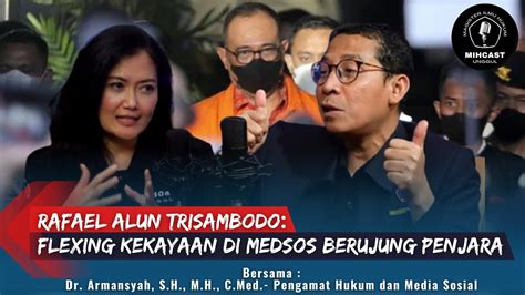 Rafael Alun Trisambodo Flexing Kekayaan Di Medsos Berujung Penjara