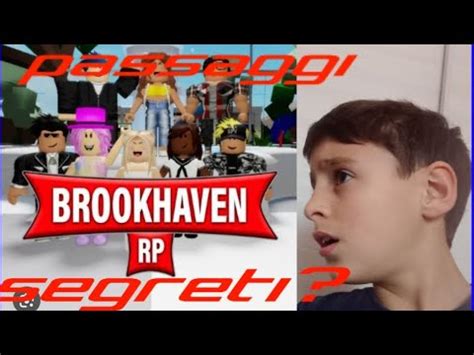 Passaggi Segreti Di Brookhaven Youtube