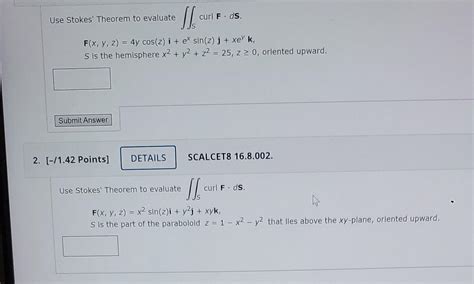 Solved Se Stokes Theorem To Evaluate ∬s Curl F⋅ds