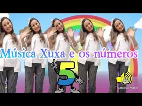 Xuxa Infantil Musica - Música infantil Xuxa e os números - YouTube